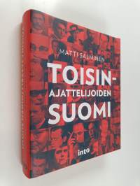 Toisinajattelijoiden Suomi : tarinoita yhden totuuden maasta (signeerattu, tekijän omiste)