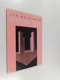 Itä-Helsingin julkinen taide : Valoa idästä