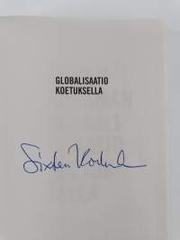 Globalisaatio koetuksella : miten pärjää Suomi? (signeerattu)