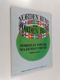 Pohjolan ympäri Maailman ympäri -lehden kanssa : Norden-yhdistysten liiton vuosikirja 1982