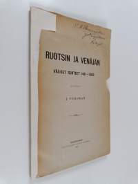 Ruotsin ja Venäjän väliset suhteet 1497-1560 : Yliopistollinen väitöskirja (tekijän omiste)