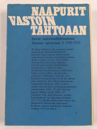 Naapurit vastoin tahtoaan : Suomi neuvostodiplomatiassa Tartosta talvisotaan 1 1920-1932