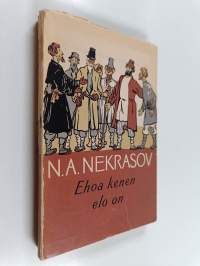 Ehoa kenen elo on