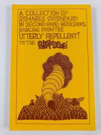 Book-worm Droppings : An Anthology of Absurd Remarks Made by Customers in Secondhand Bookshops