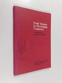 Food Science in Developing Countries - A Selection of Unsolved Problems