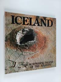 Iceland : the surprising island of the Atlantic