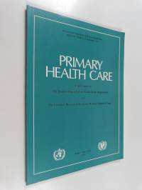 Primary health care : International Conference on Primary Health Care, Alma-Ata, USSR, 6-12 Sept. 1978