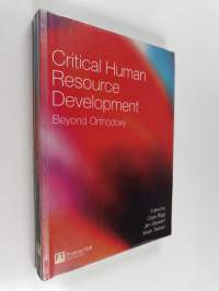 Critical human resource development : beyond orthodoxy