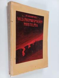 Vallankumousmiehen muistelmia 2. nide