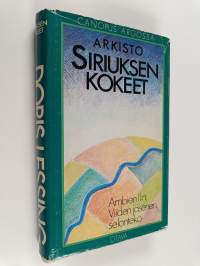 Siriuksen kokeet : Ambien II:n, Viiden jäsenen, selonteko