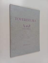 Toveriseura 40 vuotta