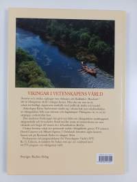 Vikingar i vetenskapens värld : fakta och forskning, färder och fynd i öst och väst