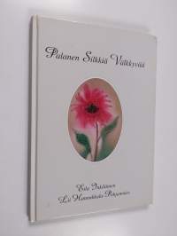 Palanen silkkiä välkkyvää