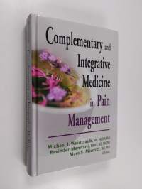 Complementary and Integrative Medicine in Pain Management