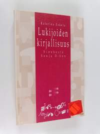 Lukijoiden kirjallisuus Sinuhesta Sonja O:hon
