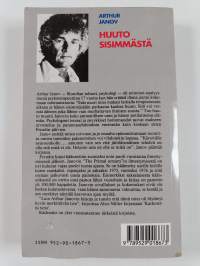Huuto sisimmästä : primaaliterapia : vapaaksi neurooseista