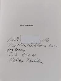 Pentti Saarikoski 2 : Vuodet 1964-1983 (signeerattu, tekijän omiste)