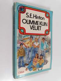 Olimme kuin veljet