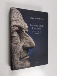 Kuinka puut kasvavat ja miksi antilooppi ravistaa