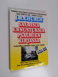 Salaisia ennustuksia Psalmien kirjassa - Osa 3
