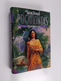 Pocahontas : intiaaniprinsessa