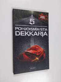 5 pohjoismaista dekkaria : ilmainen lukunäyte