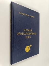 Paikoillenne, valmiit... Suomen urheilutoimittajat 2006
