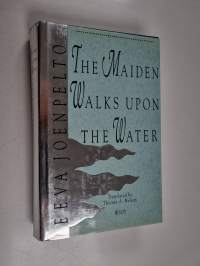 The maiden walks upon the water
