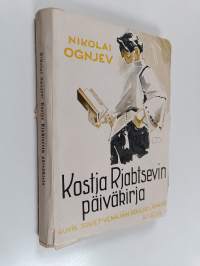 Kostja Rjabtsevin päiväkirja : kuvia Sovjet-Venäjän kouluelämästä