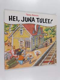 Hei, juna tulee!