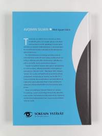 Avoimin silmin : Sokeain Ystävät 1887-2012