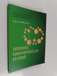 Johtajuuden vuorovaikutukselliset käytännöt : &quot;tarina innovatiivisen yrityksen strategisesta uudistumisesta ja sen vaatimasta johtajuudesta&quot;