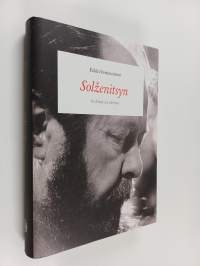 Solzenitsyn : elämä ja eetos