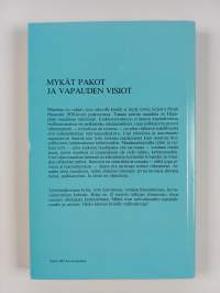 Talouden kahtiajako : mykät pakot ja vapauden visiot