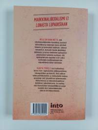 Taloutta työväelle : markkinaliberalismin myyttejä murtamassa