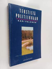 Tekstistä politiikkaan : johdatusta tulkintataitoon