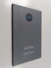 Kirjoituksen lumo ; Con text The metamorphoses of writing