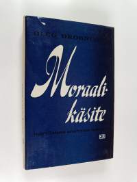 Moraalikäsite marexilaisen analyysin valossa