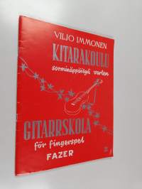 Kitarakoulu näppäilysoittoa varten = Gitarrskola för fingerspel