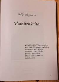 Vuosirenkaita : kertomus Yläneenkylän Heikkilän-suvun vaiheista vuodesta 1445 lähtien vuoteen 1830, jolloin lähinnä seurataan Matti Uusi-Lukkalan sukuhaaraa