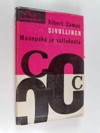 Sivullinen ; Maanpako ja valtakunta : novelleja
