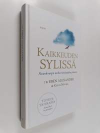 Kaikkeuden sylissä : neurokirurgin matka tietoisuuden ytimeen