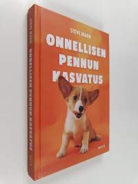 Onnellisen pennun kasvatus