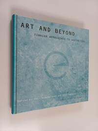 Art and beyond : Finnish approaches to aesthetics