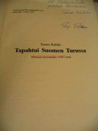 Tapahtui Suomen Turussa - Muistoja sotavuosilta 1939-1944