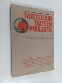 Taisteluun taiteen puolesta - Kulttuurityöntekijän Liiton 2. liittokokous 30.-31.3.1974 Helsingissä