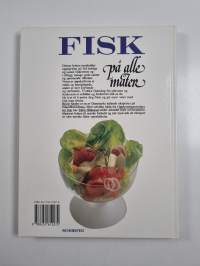 Fisk på alle måter : fiskeretter, skalldyr, sauser, tilbehør