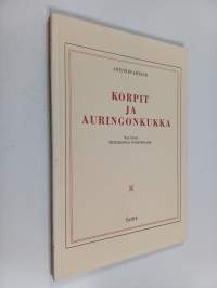 Korpit ja auringonkukka