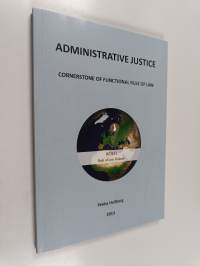 Administrative justice : cornerstone of functional rule of law
