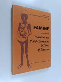 Famine : a symposium dealing with nutrition and relief operations in times of disaster